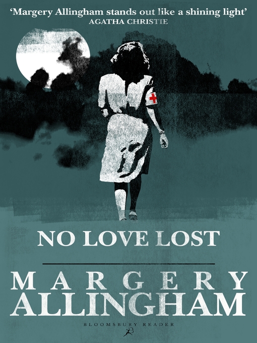 Title details for No Love Lost by Margery Allingham - Wait list